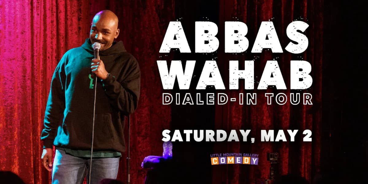 Abbas Wahab LIVE! In Vancouver | DIALED-IN TOUR event poster