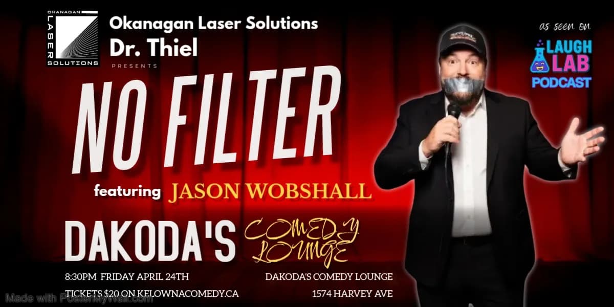 No Filter presented by Dr. Thiel of Okanagan Laser Solutions event poster