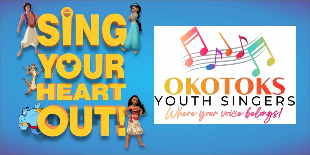 Okotoks Youth Singers - SING YOUR HEART OUT! event poster