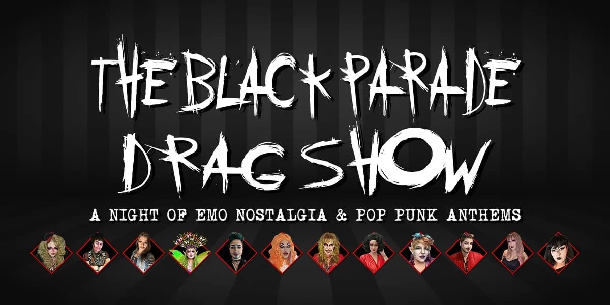 The Black Parade Drag Show event poster