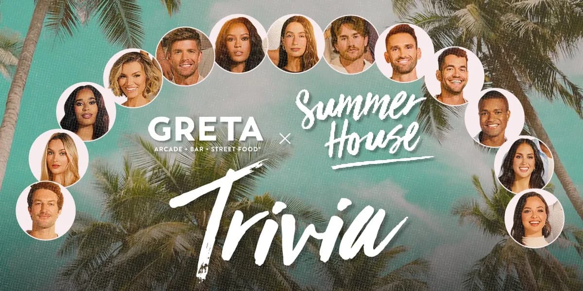 SUMMER HOUSE TRIVIA @ GRETA YYC event poster