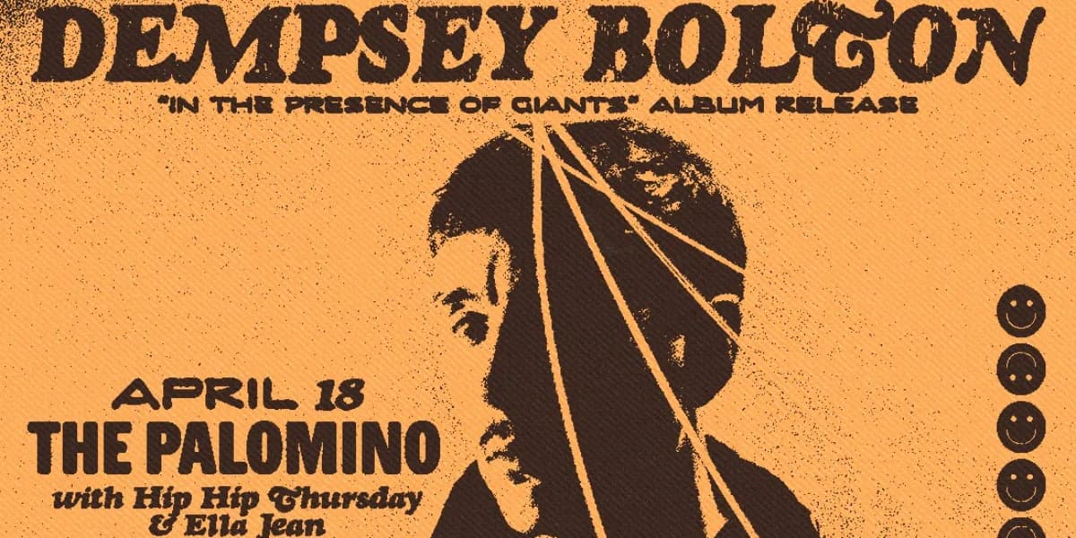 Dempsey Bolton Album Release with Hip Hip Thursday and Ella Jean event poster