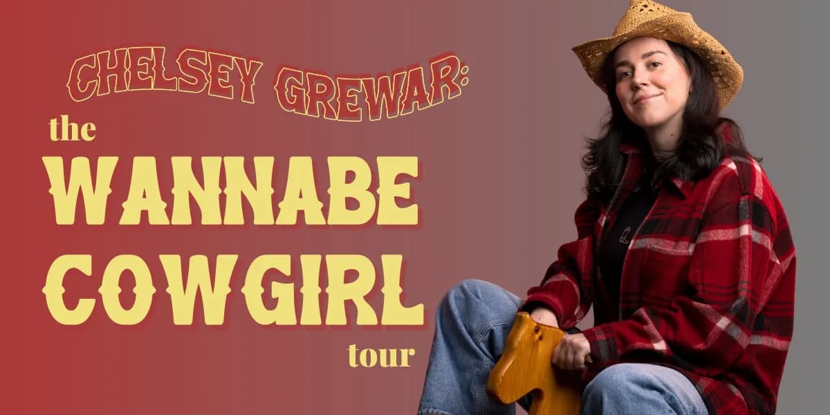 Chelsey Grewar: The Wannabe Cowgirl Tour event poster