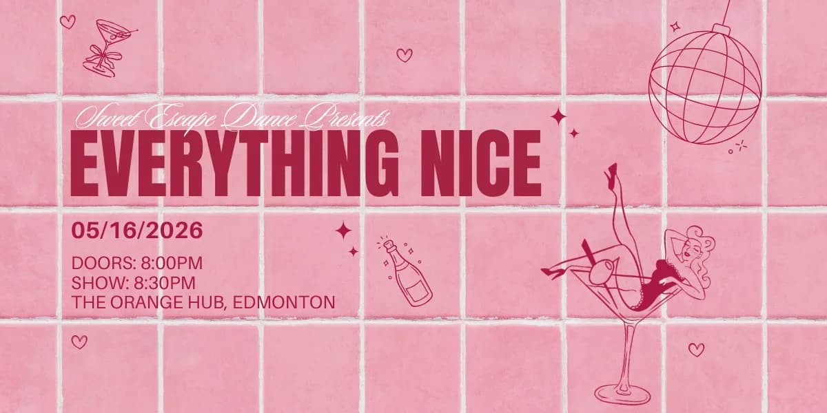 Sweet Escape Dance Presents: Everything Nice event poster