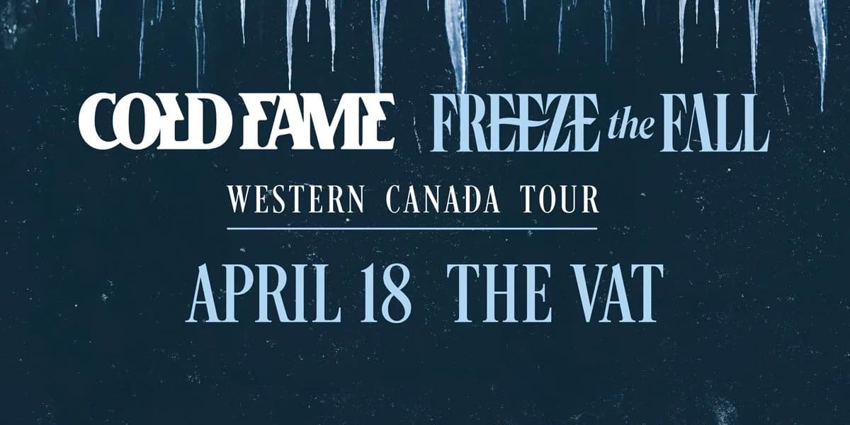 Cold Fame with Freeze the Fame event poster