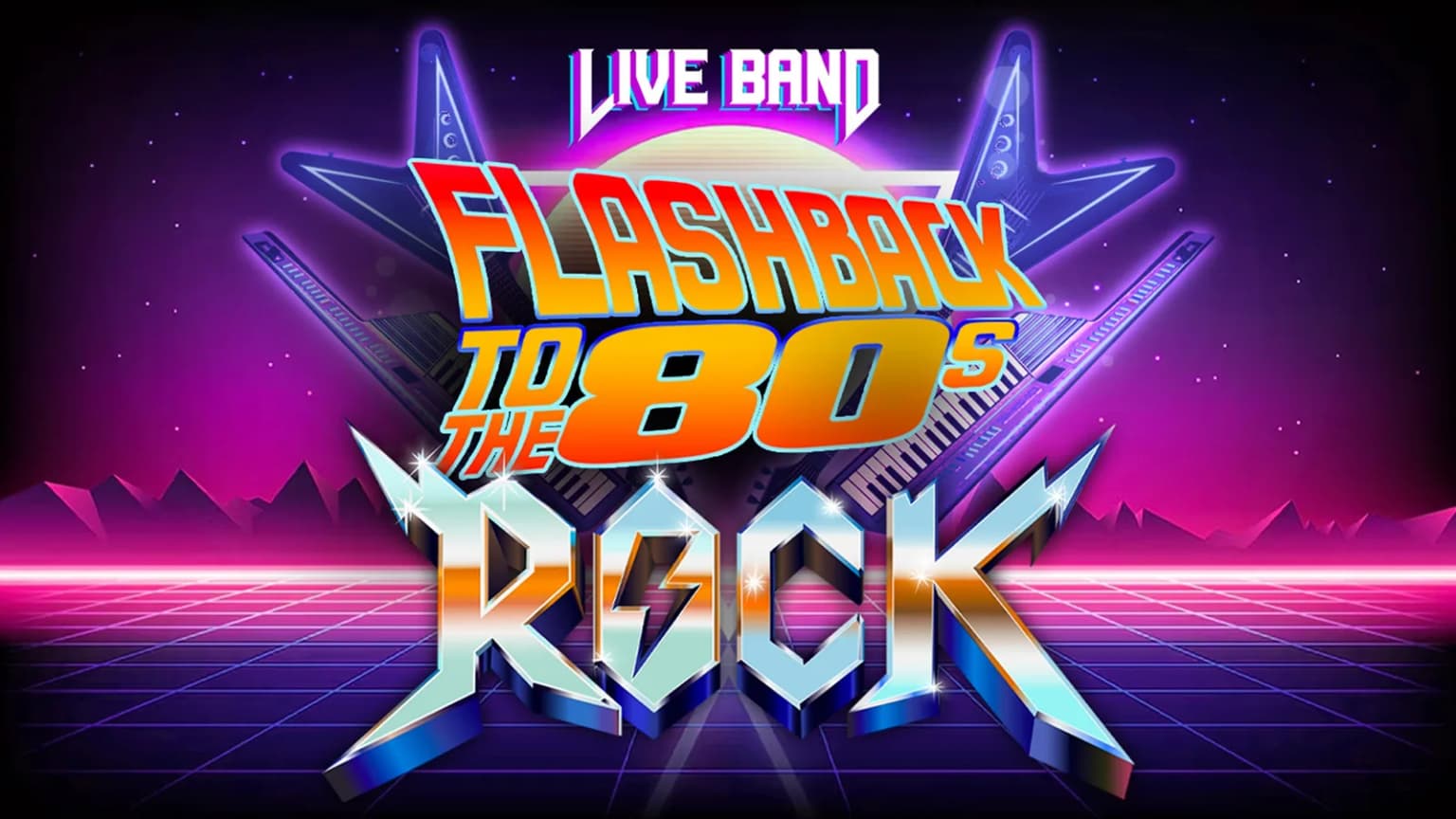Flashback to the 80s - Édition ROCK! event poster