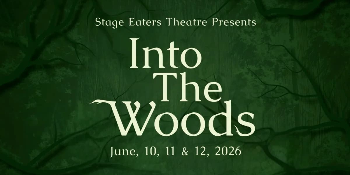 Stage Eaters Theatre Presents Into the Woods event poster