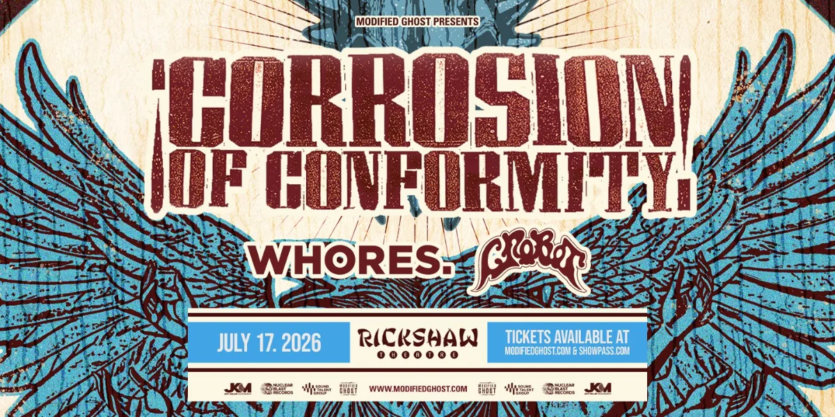CORROSION OF CONFORMITY with Whores & Crobot