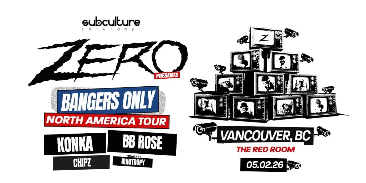 Zero - Bangers Only Tour at SUBculture Saturdays event poster