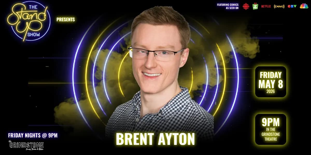 The Stand Up Show: Brent Ayton event poster