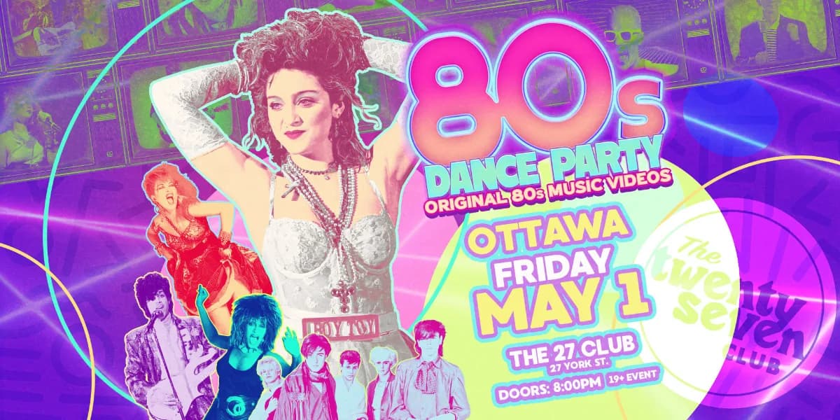 80s Dance Party Ottawa! event poster