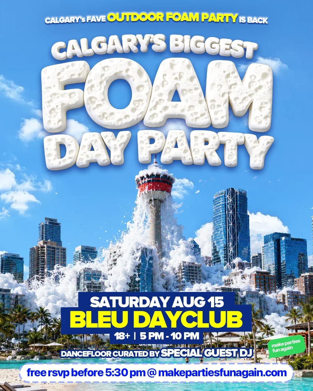 Calgary's Biggest Foam Day Party @ Bleu Day Club event poster