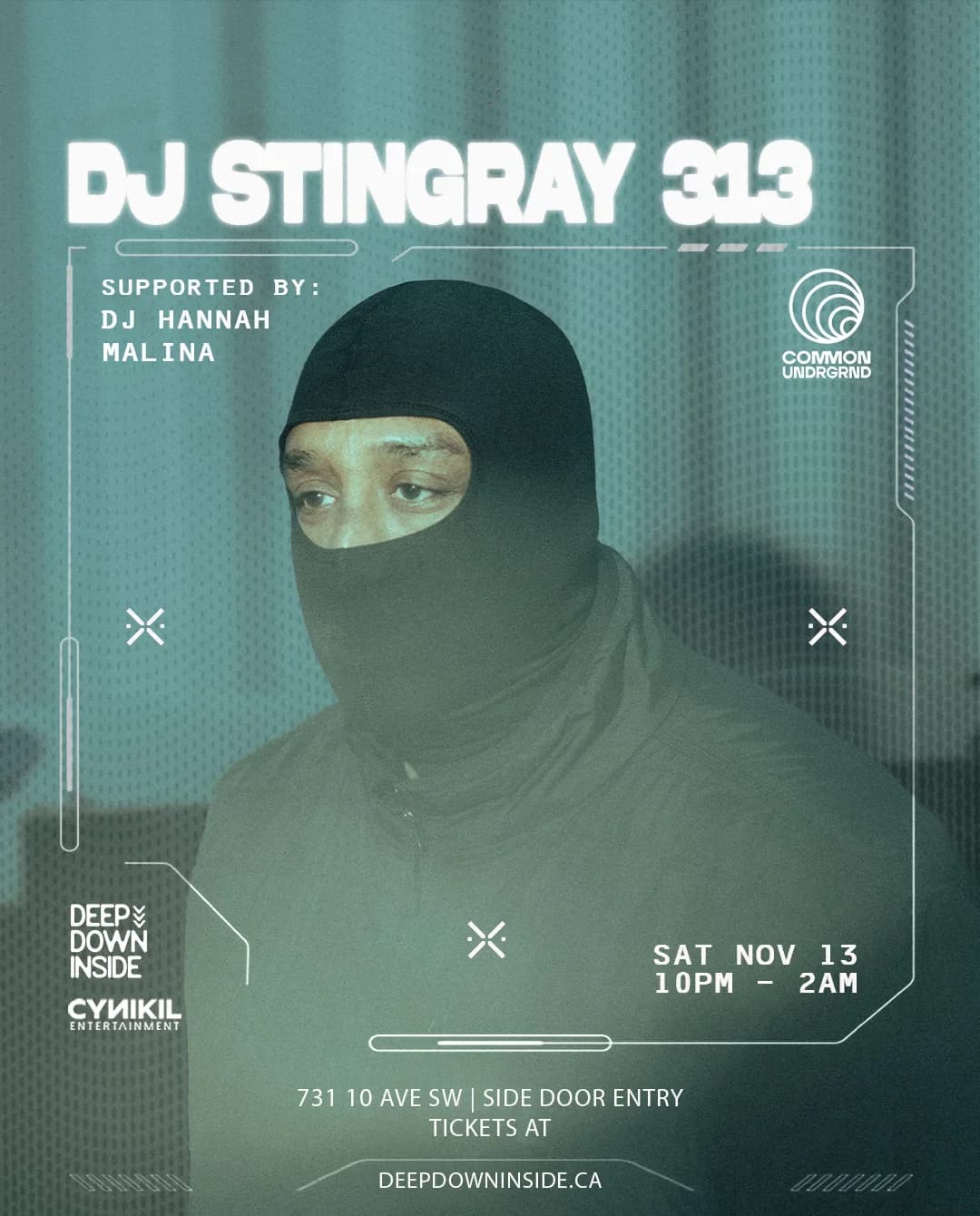DJ STINGRAY 313 | COMMON UNDERGROUND Presented by: Deep Down Inside & Cynikil event poster