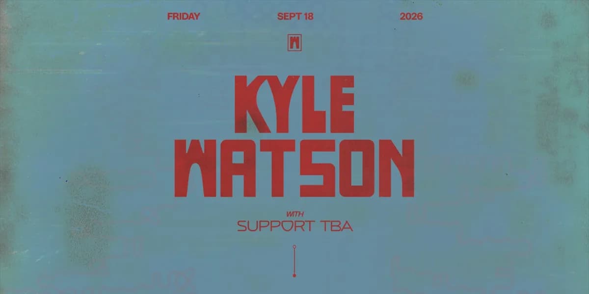 KYLE WATSON • 09.18.26