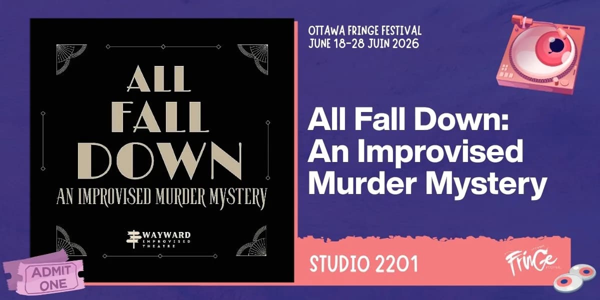 All Fall Down: An Improvised Murder Mystery event poster