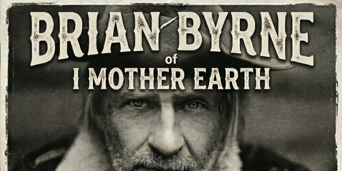 Brian Byrne of I Mother Earth with guests Cas Jade and Void Souls event poster