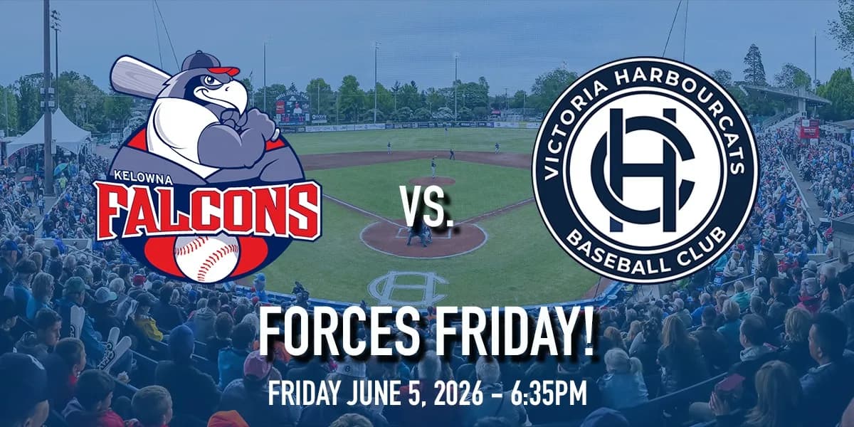 Kelowna Falcons vs. Victoria HarbourCats - FORCES FRIDAY! event poster