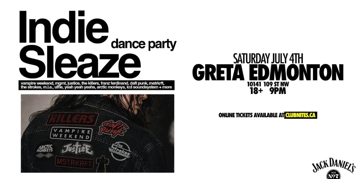 INDIE SLEAZE DANCE PARTY @ GRETA YEG