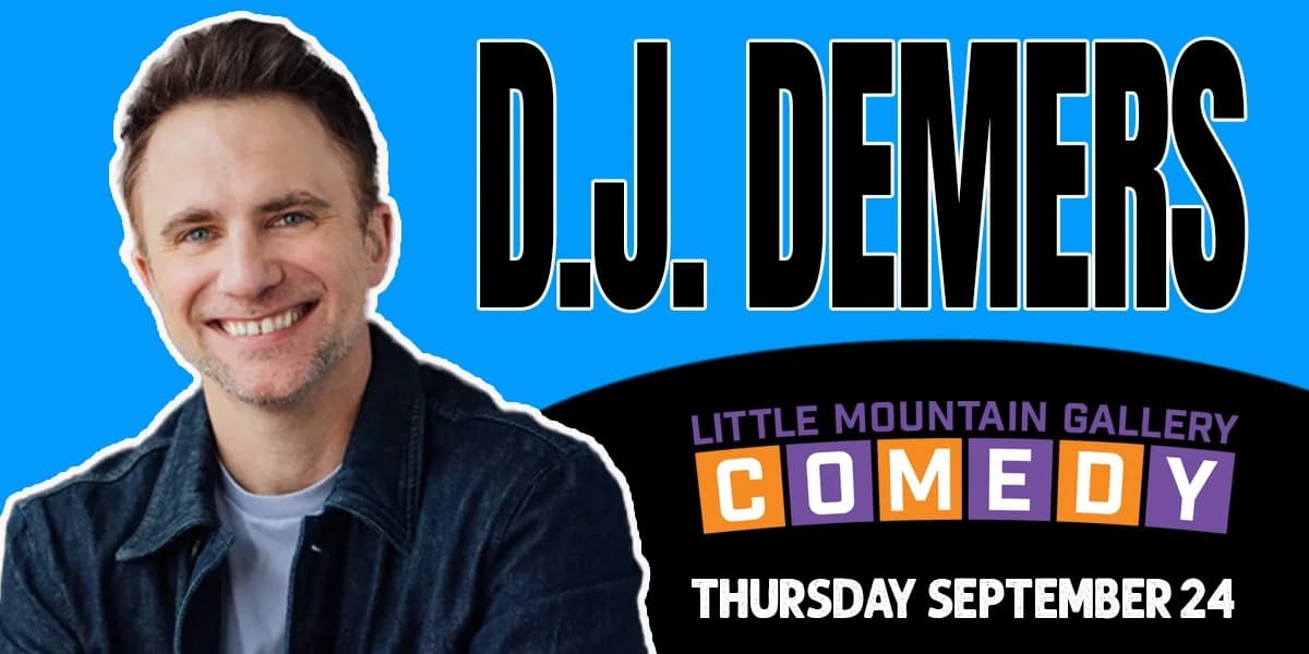 D.J. Demers live in Vancouver event poster