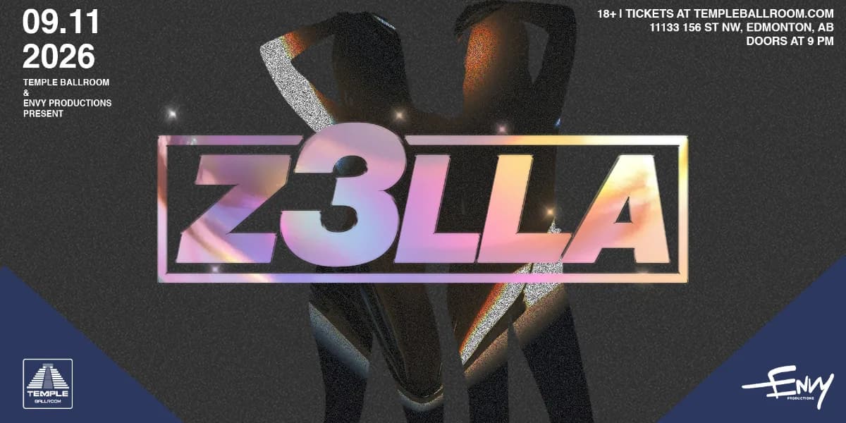TEMPLE BALLROOM & ENVY PRODUCTIONS PRESENTS: Z3LLA // FREE BEFORE 10:30 PM event poster