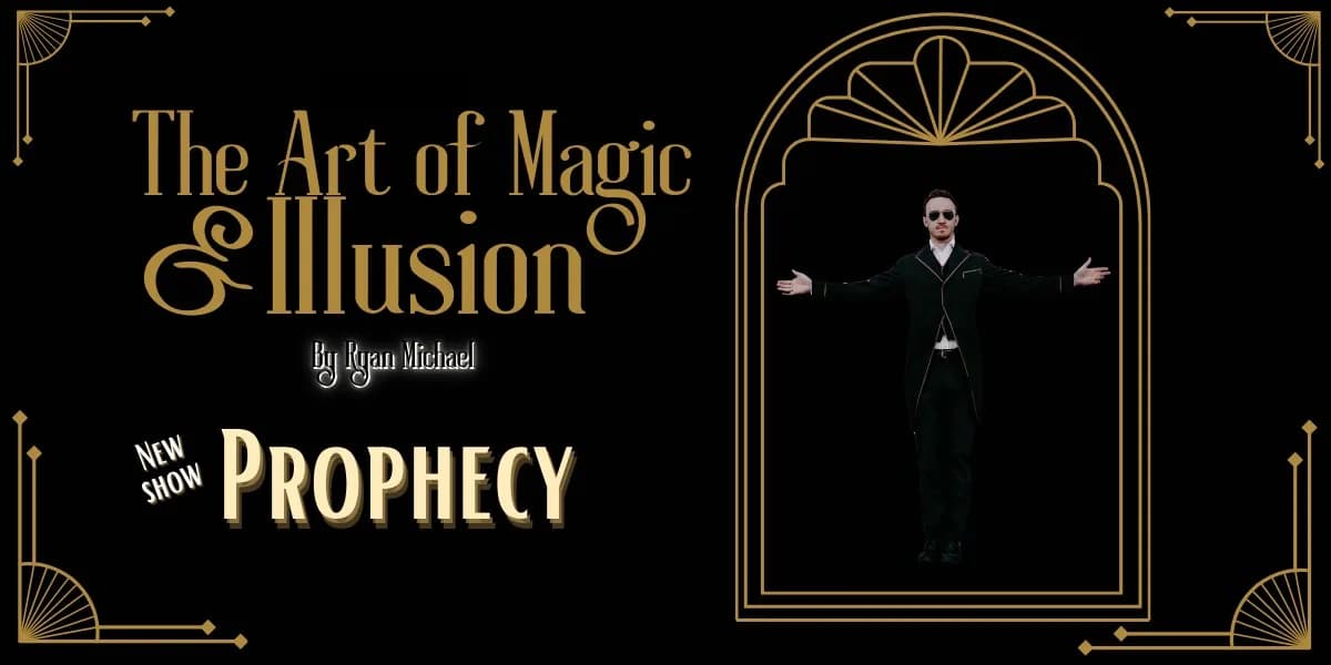 The Art of Magic & Illusion - Prophecy event poster