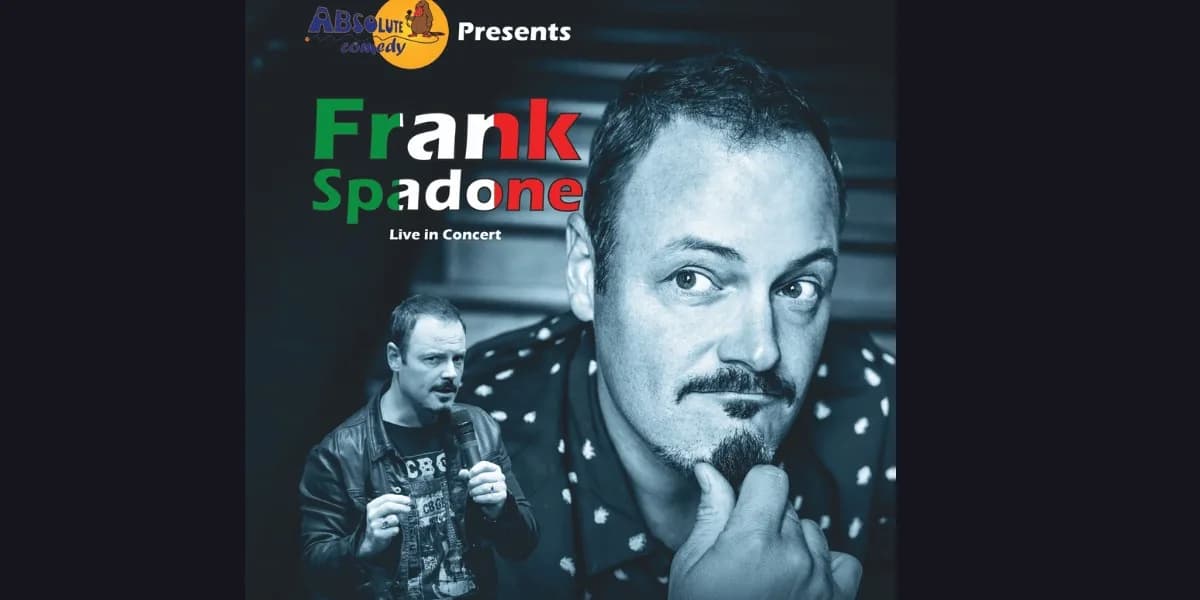 Absolute Comedy Ottawa Frank Spadone in Concert Special Show with MC Fabio Ricci event poster