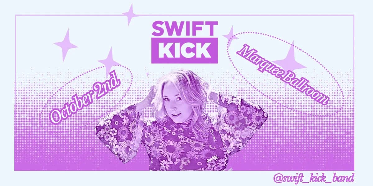 SWIFT KICK event poster