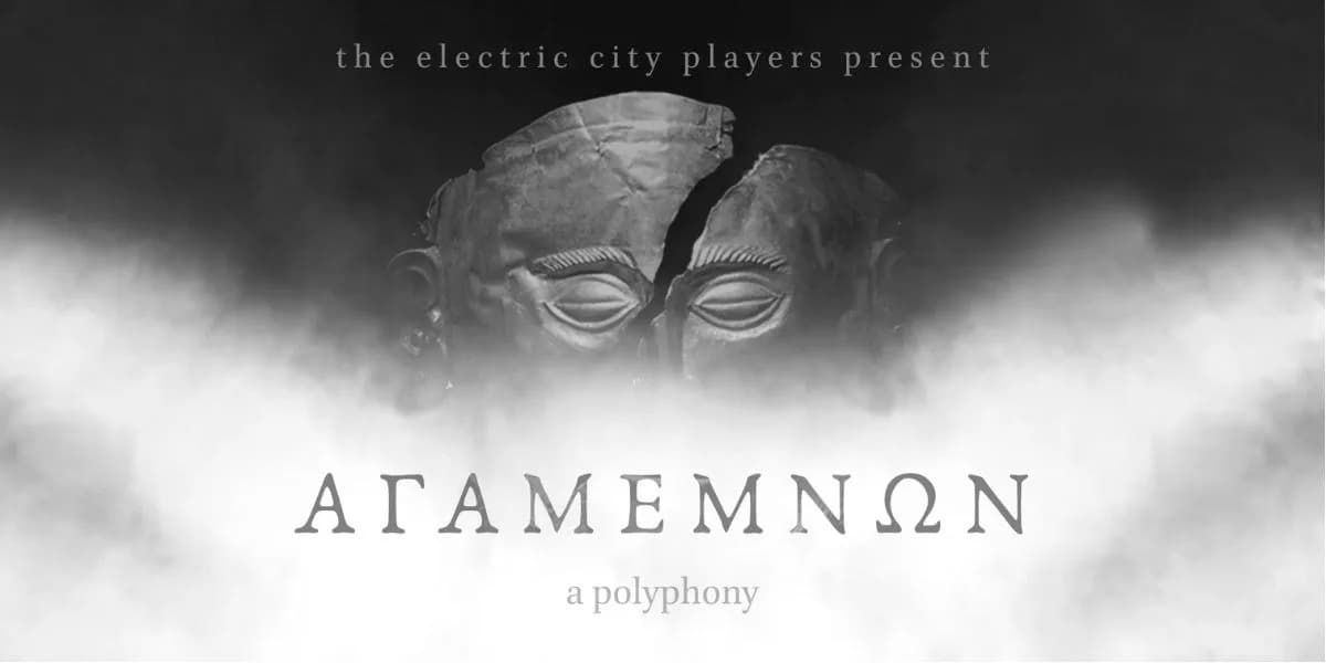 Agamemnon: A Polyphony event poster