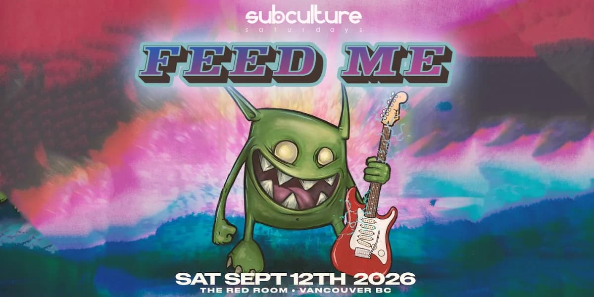 Feed Me at SUBculture Saturdays event poster