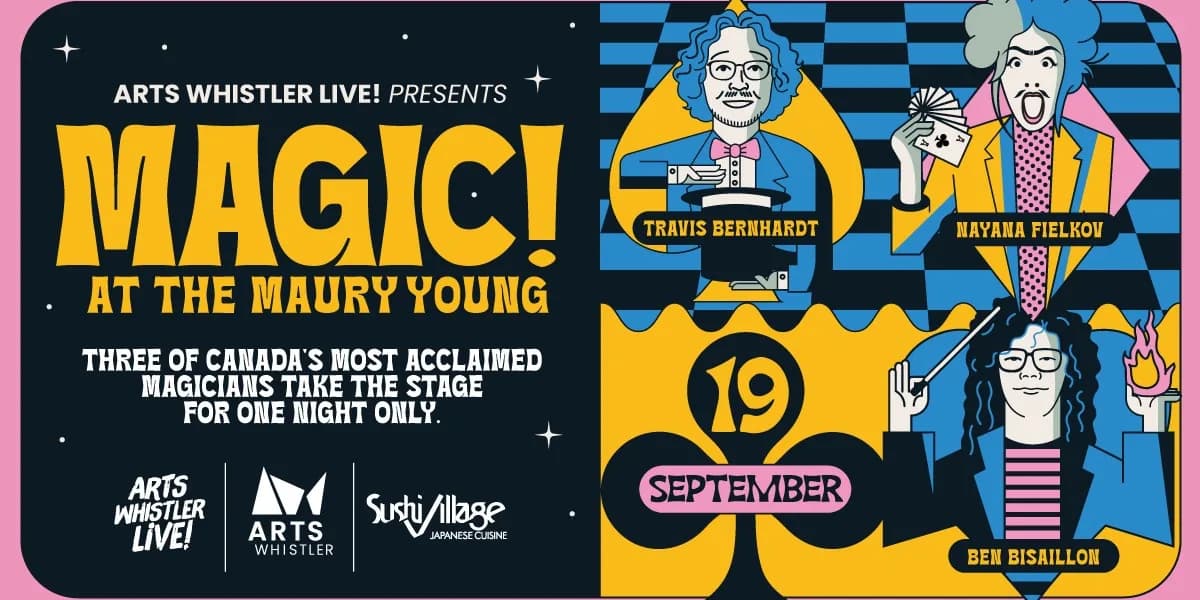 Arts Whistler Live! presents: MAGIC! event poster