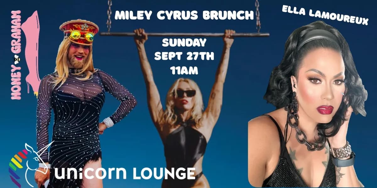 Miley Cyrus Drag Brunch with Ella & Honey event poster