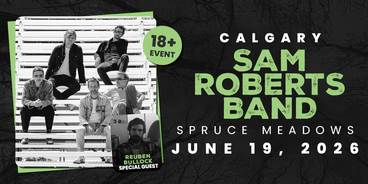 Sam Roberts Band presented by Excel Homes