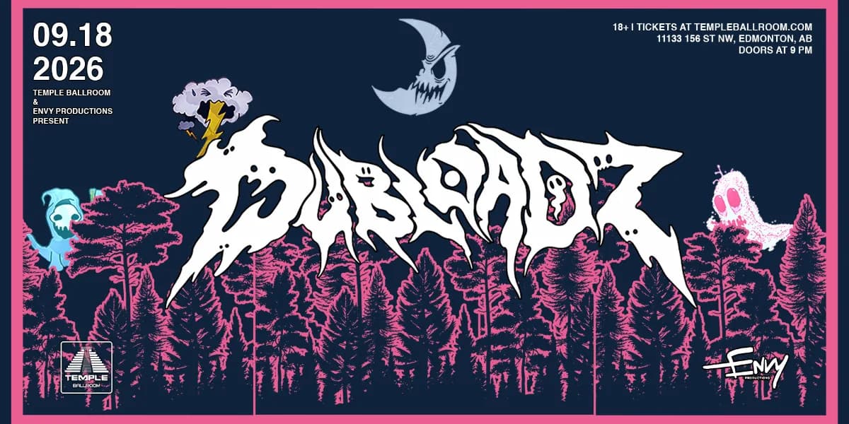 TEMPLE BALLROOM & ENVY PRODUCTIONS PRESENTS: DUBLOADZ // FREE BEFORE 10:30 PM event poster