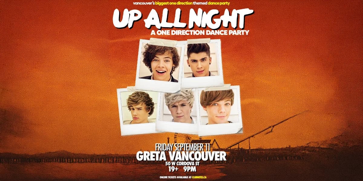 ONE DIRECTION NIGHT @ GRETA YVR event poster