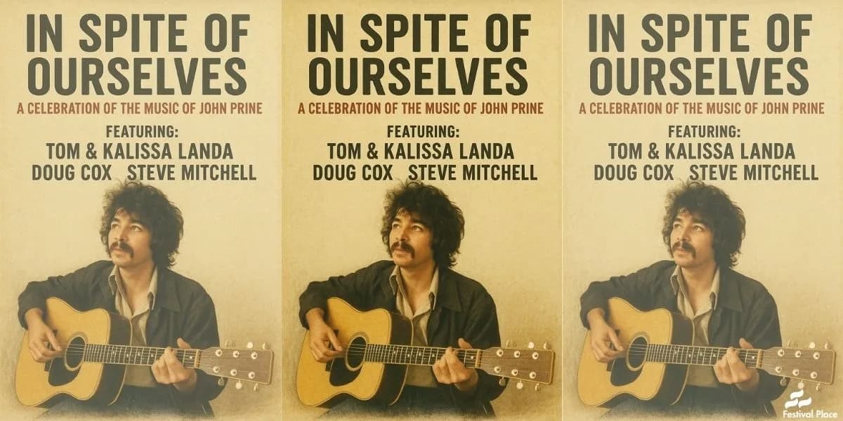 In Spite of Ourselves | A Celebration of the Music of John Prine event poster