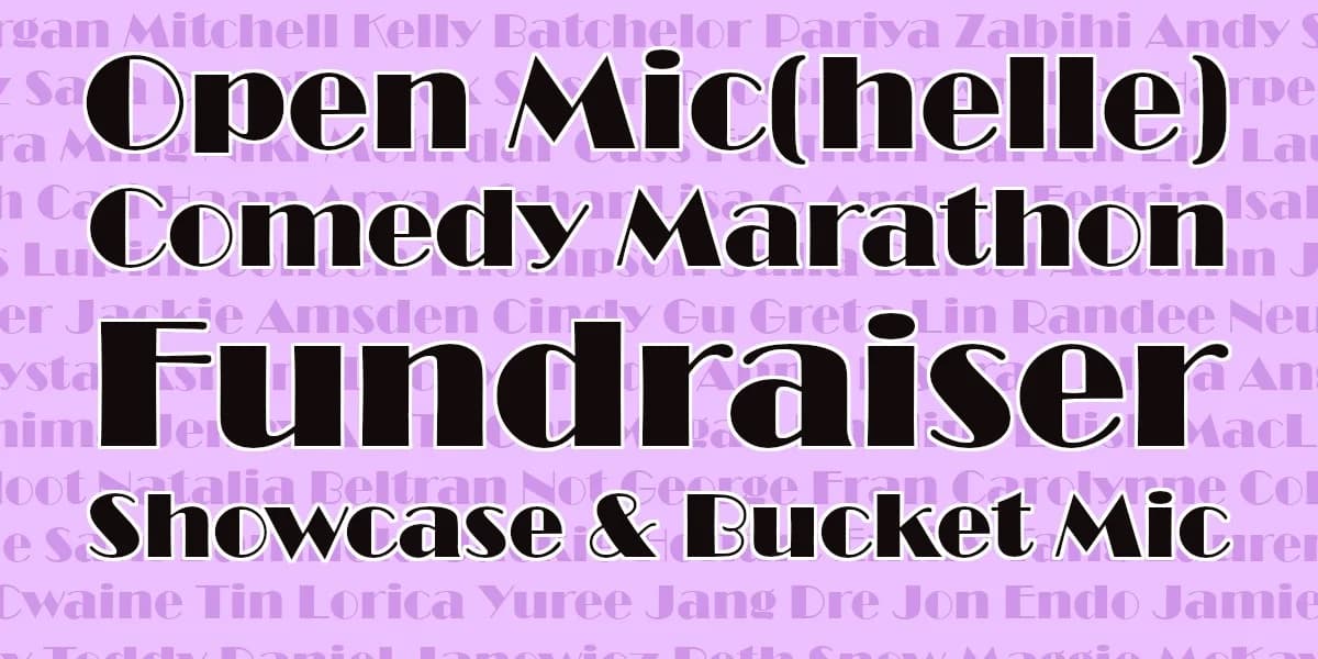 Open Mic(helle) Comedy Marathon Fundraiser event poster