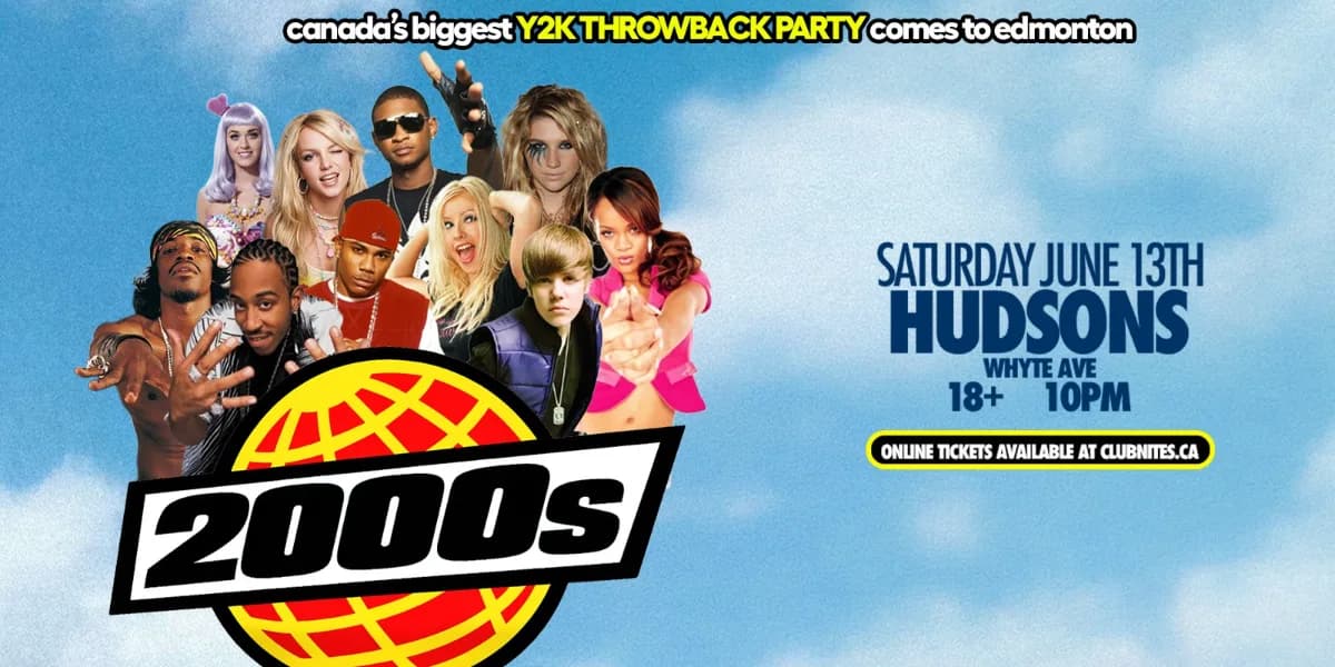 2000s THROWBACK PARTY @ HUDSONS WHYTE AVE event poster