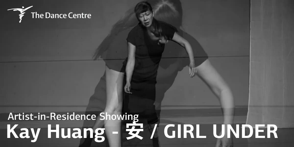 Kay Huang - 安 / GIRL UNDER event poster