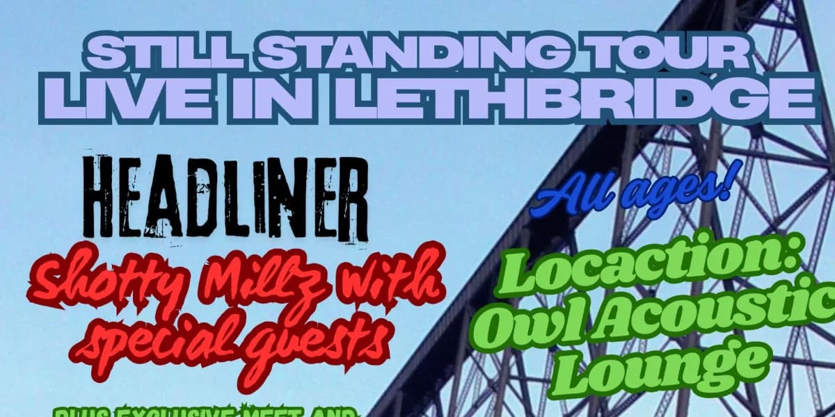 Still Standing Tour-Live in Lethbridge + Exclusive Meet & Greet event poster