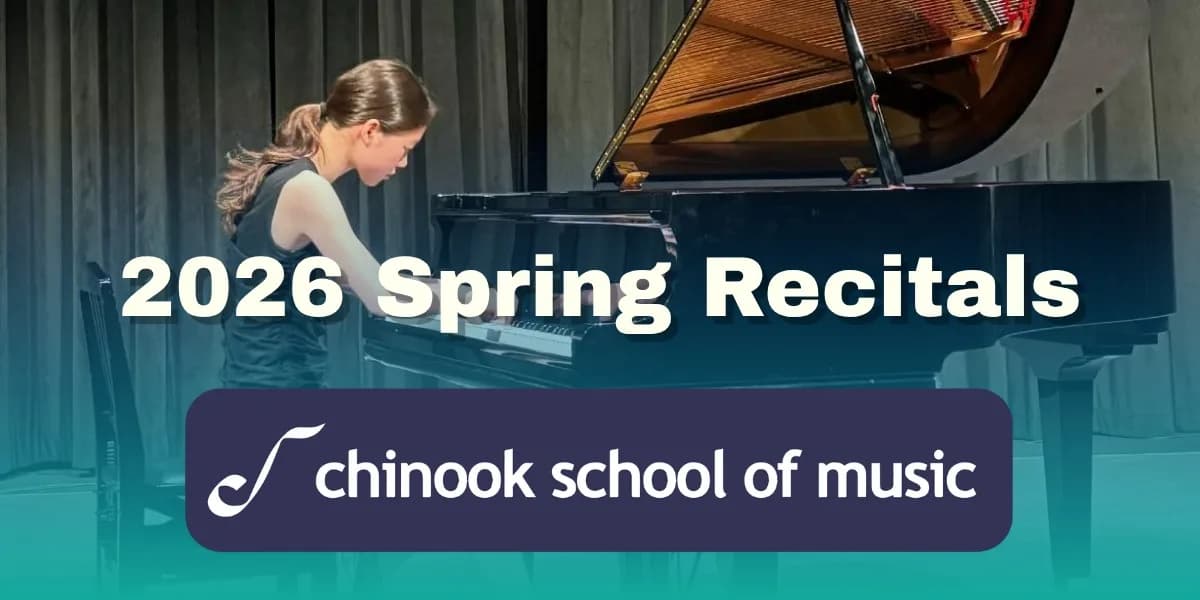 Chinook School of Music Spring Recitals; Tuesday June 16, 2026 at 7:00pm event poster