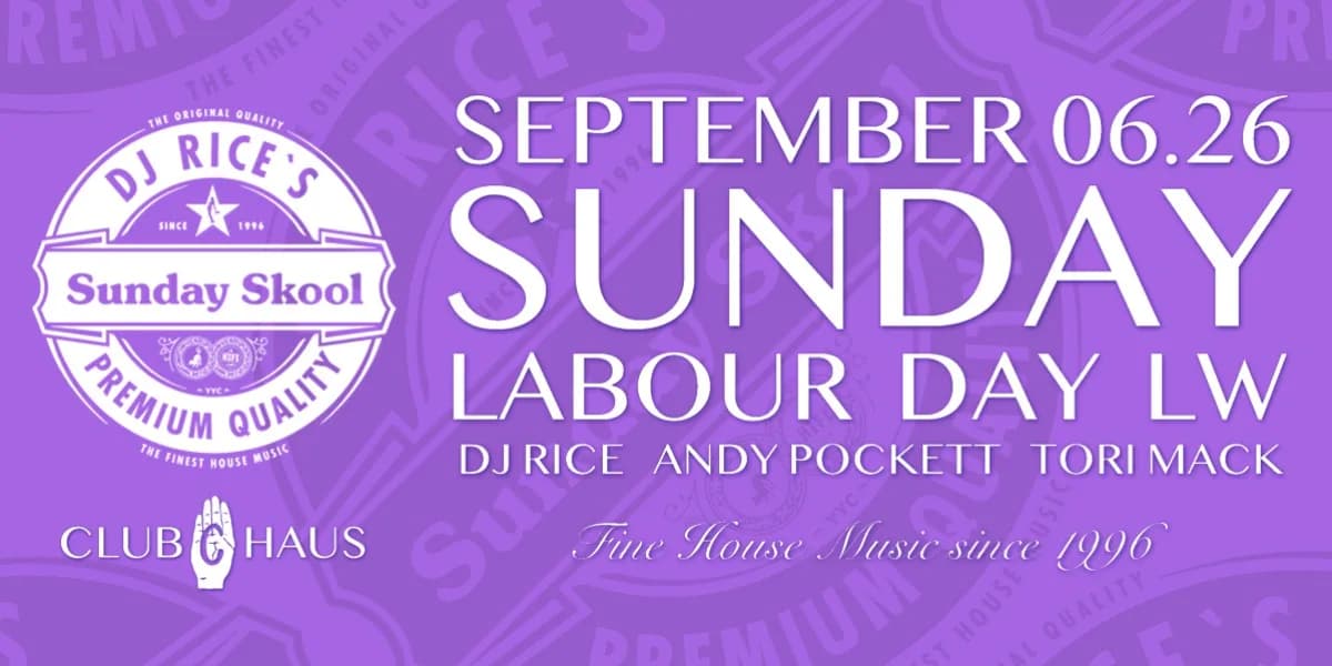 DJ Rice's SUNDAY SKOOL Labour Day Long Weekend Edition event poster