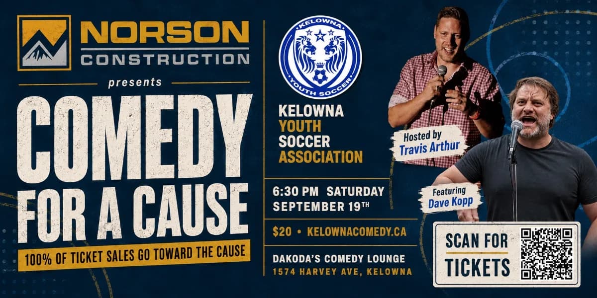 Norson Construction presents Comedy for a Cause for Kelowna Youth Soccer Association event poster