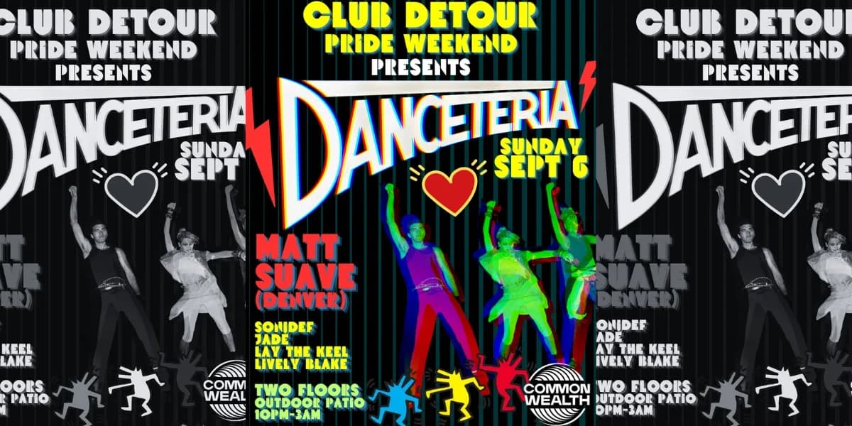 Club Detour Pride Presents: DANCETERIA event poster
