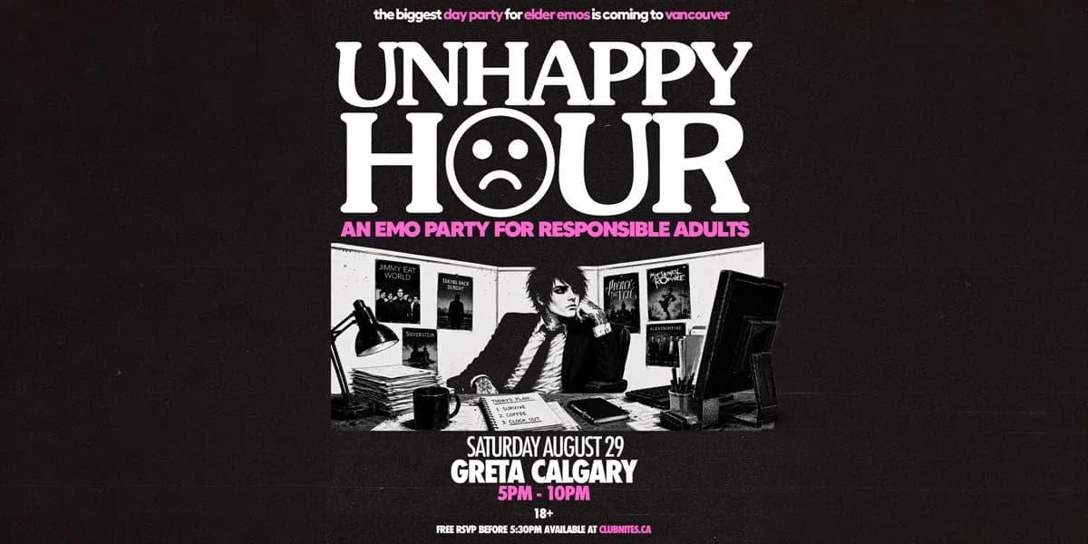 UNHAPPY HOUR (EMO DAY PARTY) @ GRETA VANCOUVER