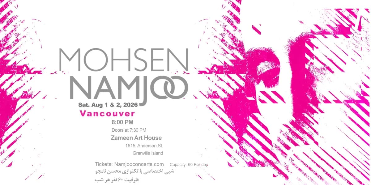 Aug 2 -Solo Mohsen Namjoo Exlusive Solo - Vancouver event poster