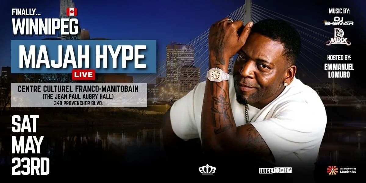 MAJAH HYPE "The Finally... Tour" Live in Winnipeg event poster