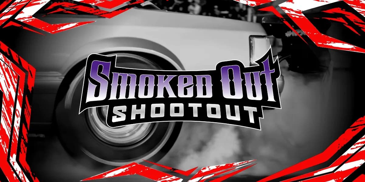 SMOKED OUT SHOOTOUT 2026 event poster