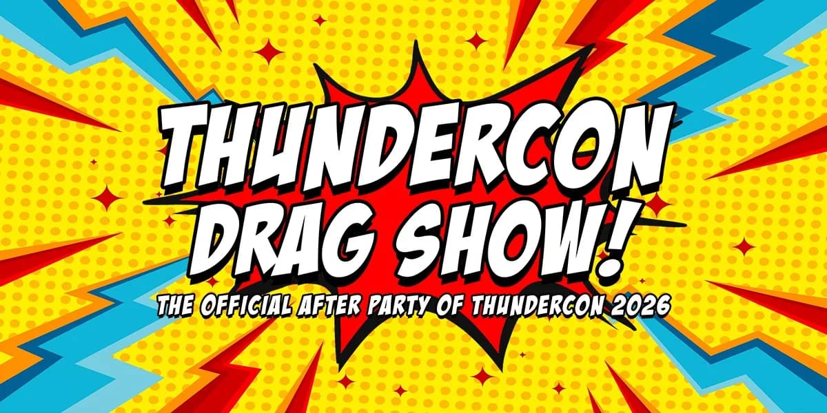 ThunderCon Drag Show 2026 event poster