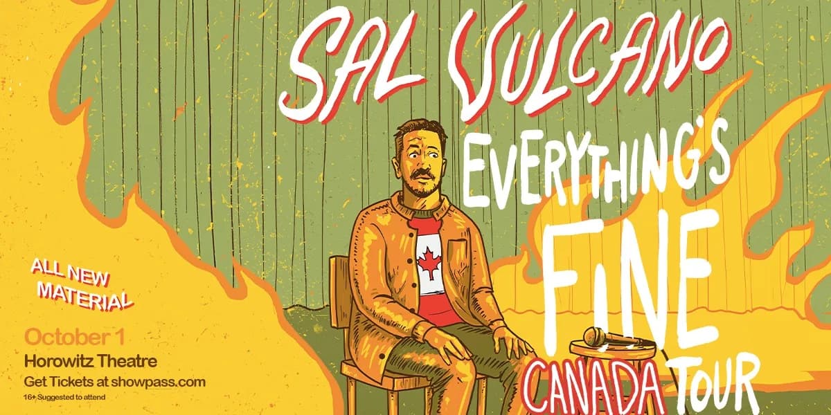Sal Vulcano: Everything's Fine Tour event poster