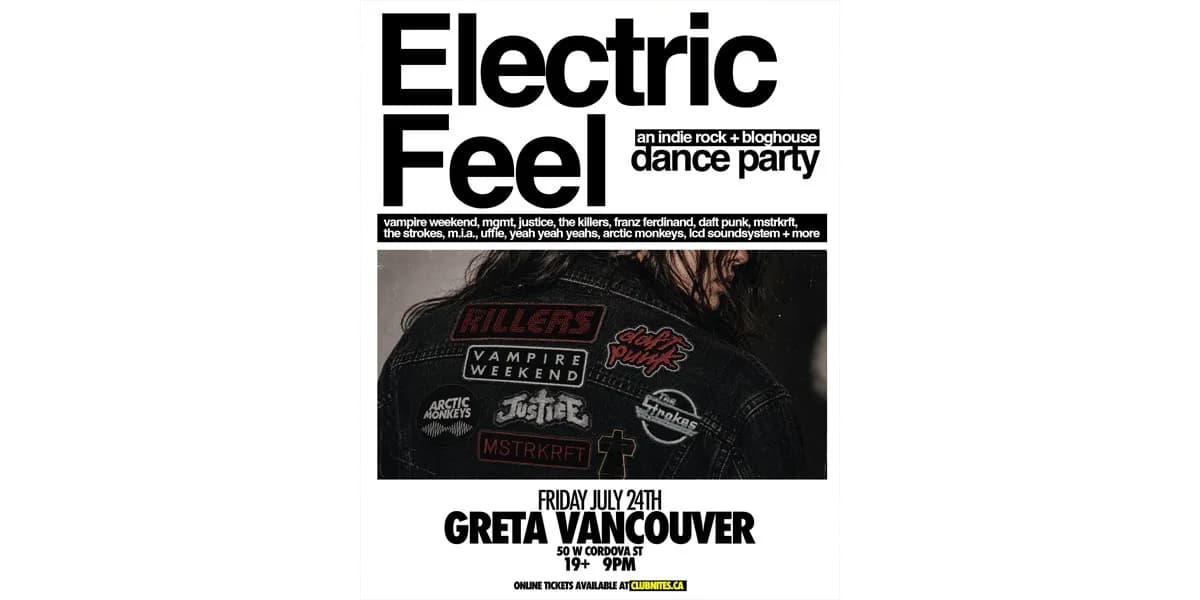 ELECTRIC FEEL (indie night) @ GRETA VANCOUVER event poster